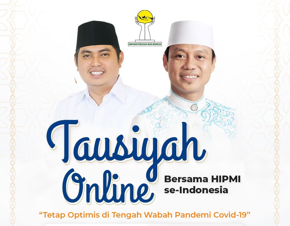 Di Tengah Bulan Ramadhan, HIPMI Adakan Tausiyah Online saat Pandemi Covid-19