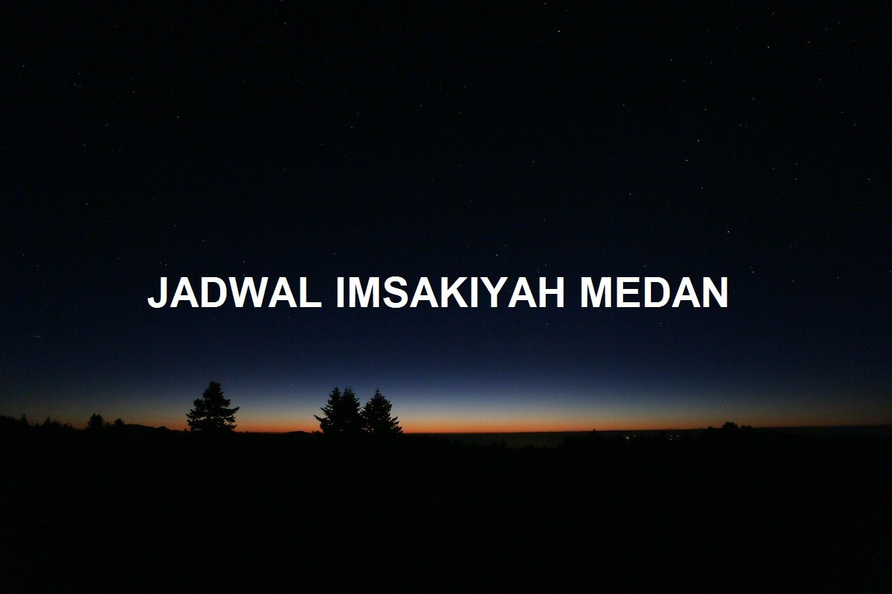 Jadwal Imsakiyah Medan